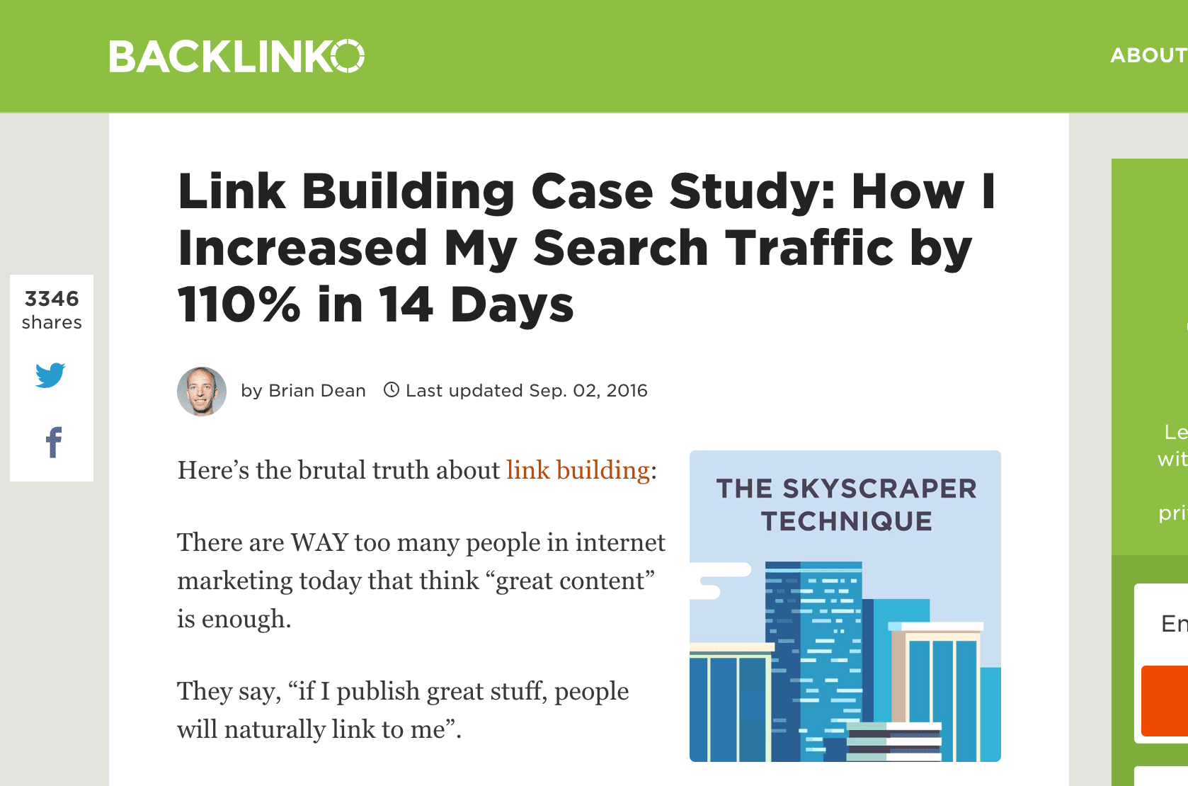 Il y a quelque temps, Brian Dean a publié un article intitulé: Étude de cas sur la construction de liens: Comment j'ai augmenté mon trafic de recherche de 110% en 14 jours .