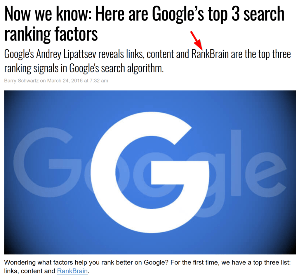 En fait, d'après Google, RankBrain serait l'un de leurs «trois premiers» facteurs de classement :