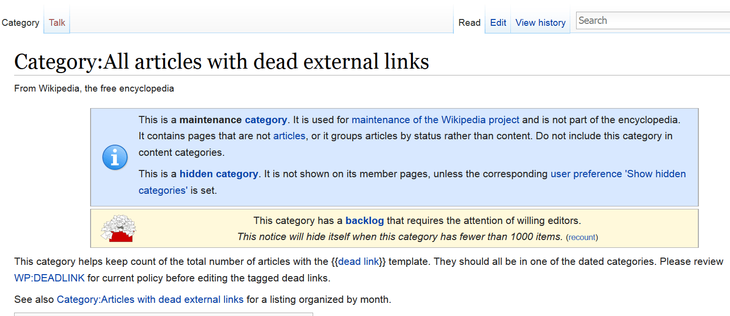 Astuce Pro: Wikipedia a en fait une liste d'articles avec des liens morts . Cela rend la recherche de liens morts dans Wikipedia encore plus facile.